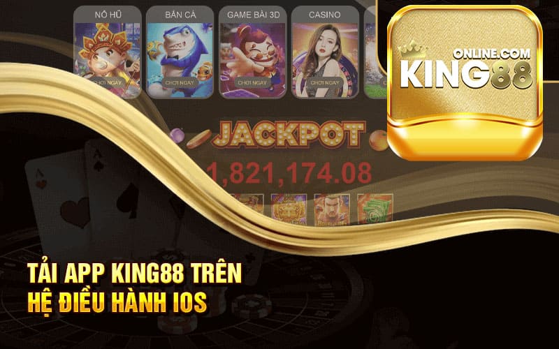 Tải app King88 trên IOS